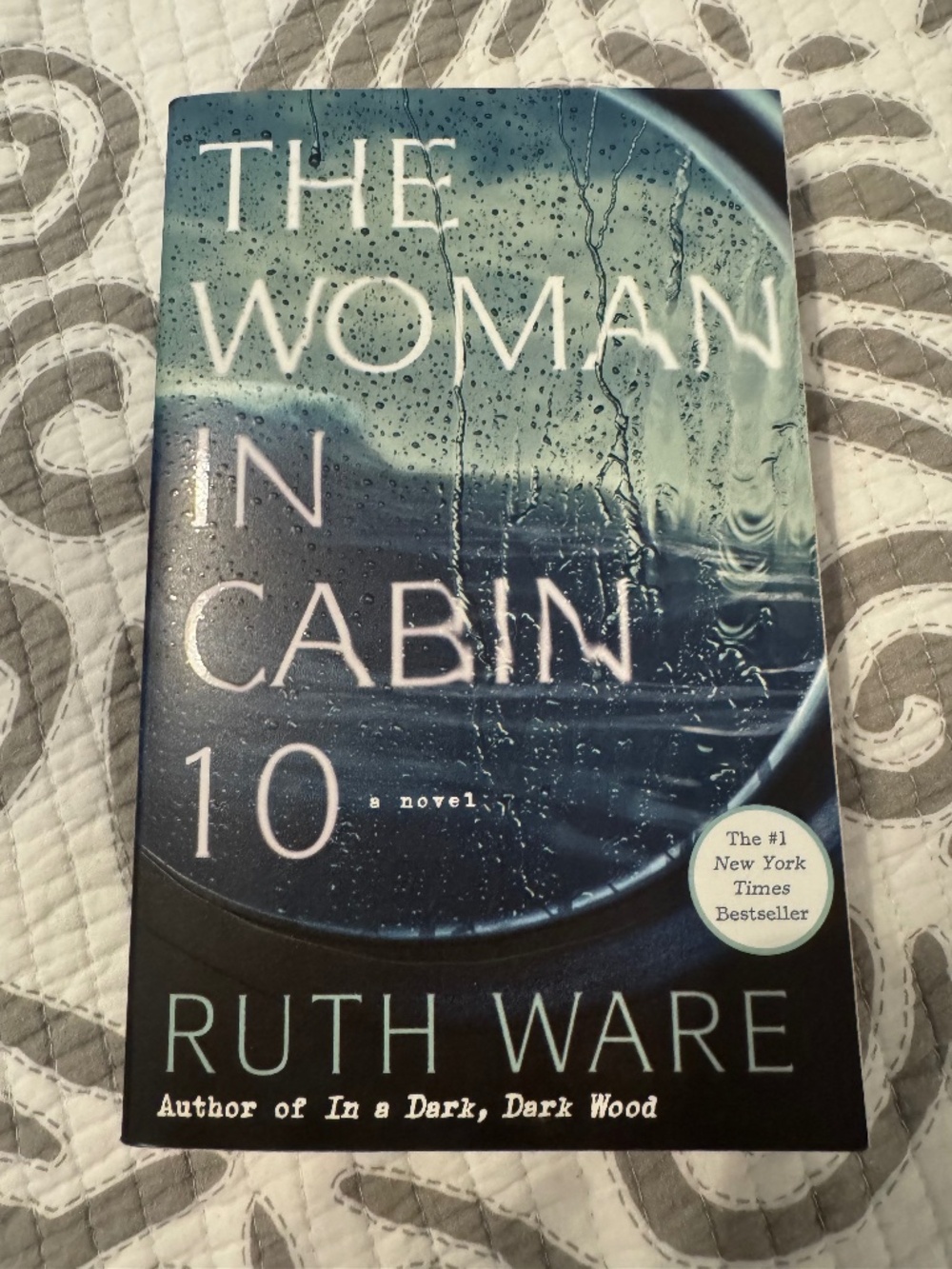 The Woman in Cabin 10 by Ruth Ware - Thriller Novel